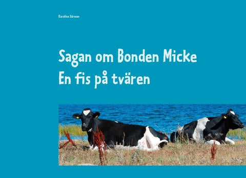 Sagan om Bonden Micke