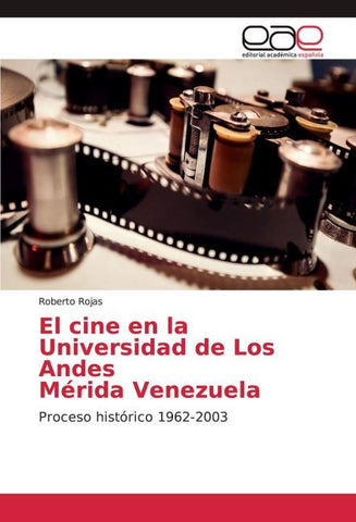 El cine en la Universidad de Los Andes Mérida Venezuela