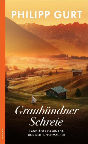 Graubündner Schreie (ehemals: Der Puppenmacher)