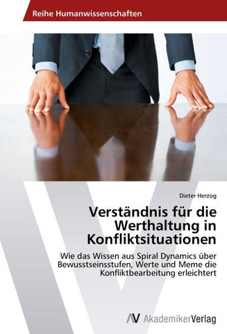 Verständnis für die Werthaltung  in Konfliktsituationen