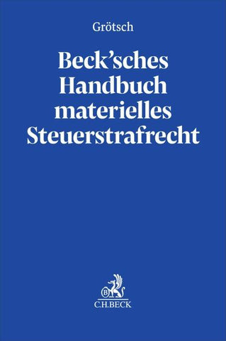 Beck'sches Handbuch zum materiellen Steuerstrafrecht