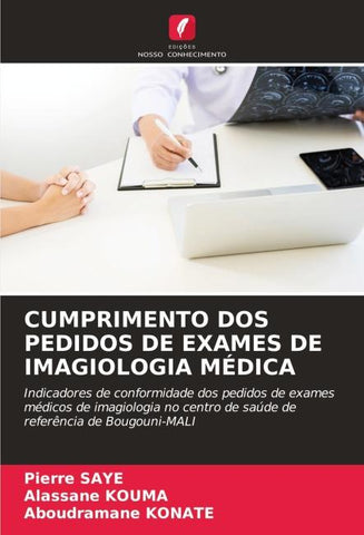 CUMPRIMENTO DOS PEDIDOS DE EXAMES DE IMAGIOLOGIA MÉDICA