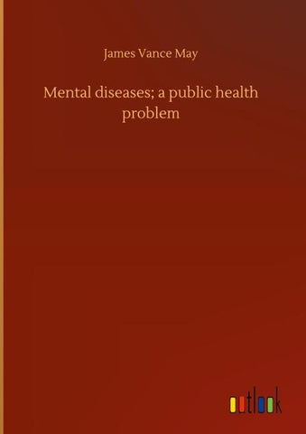 Mental diseases; a public health problem