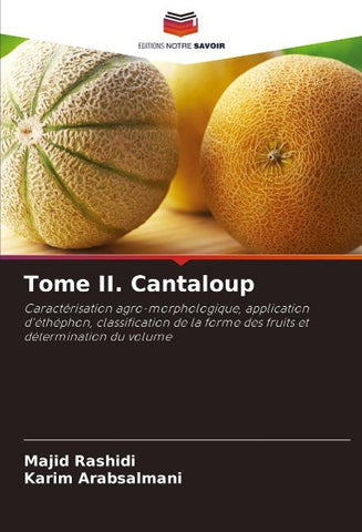 Tome II. Cantaloup