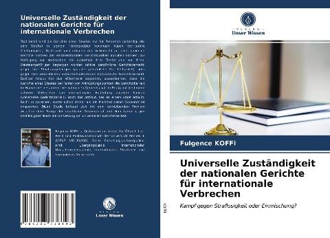 Universelle Zuständigkeit der nationalen Gerichte für internationale Verbrechen