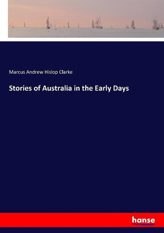 Stories of Australia in the Early Days