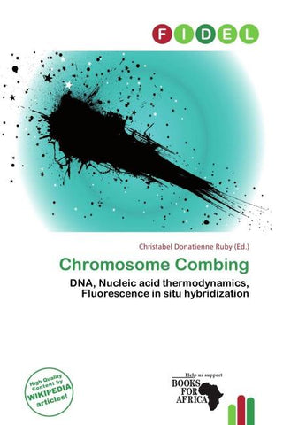 Chromosome Combing