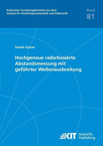 Hochgenaue radarbasierte Abstandsmessung mit geführter Wellenausbreitung
