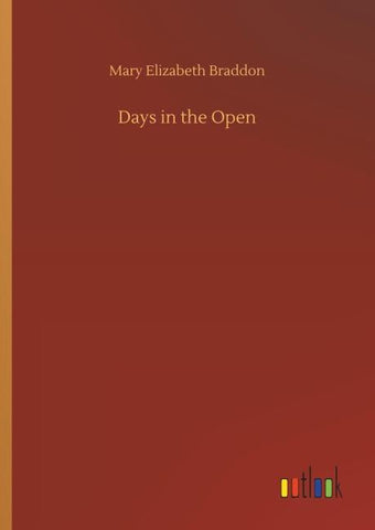 Days in the Open