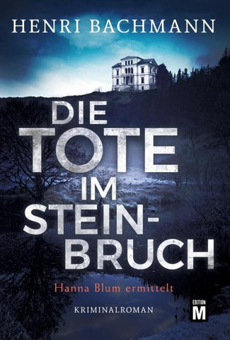 Die Tote im Steinbruch