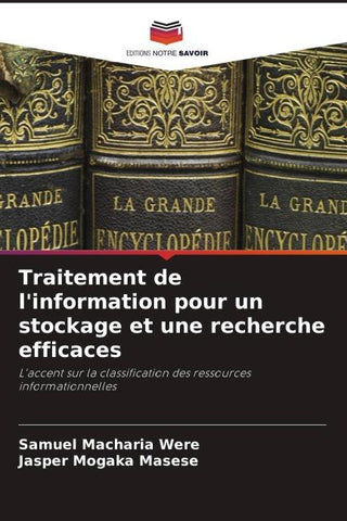 Traitement de l'information pour un stockage et une recherche efficaces
