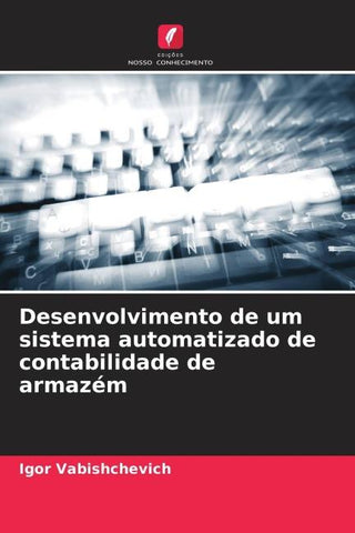 Desenvolvimento de um sistema automatizado de contabilidade de armazém