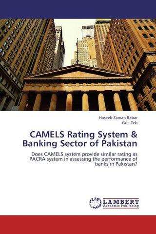 CAMELS Rating System & Banking Sector of Pakistan