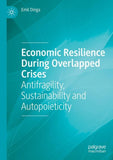 Economic Resilience During Overlapped Crises