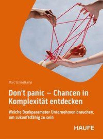 Don't panic - Chancen in Komplexität entdecken