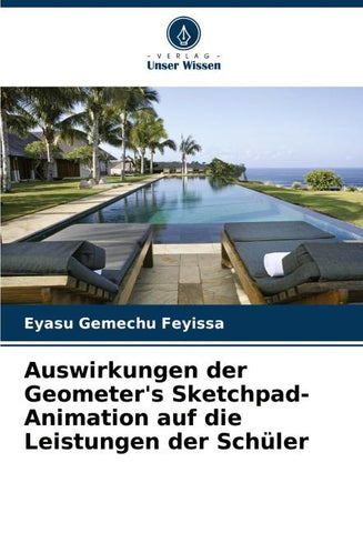 Auswirkungen der Geometer's Sketchpad-Animation auf die Leistungen der Schüler
