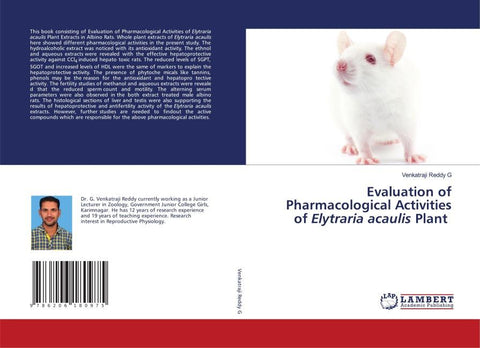 Evaluation of Pharmacological Activities of Elytraria acaulis Plant