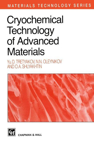 Cryochemical Technology of Advanced Materials