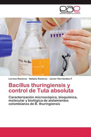 Bacillus thuringiensis y control de Tuta absoluta