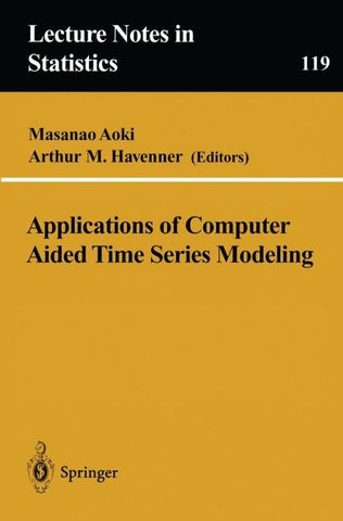 Applications of Computer Aided Time Series Modeling