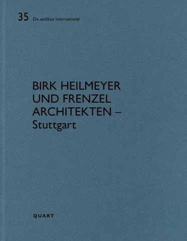 Birk Heilmeyer und Frenzel Architekten – Stuttgart