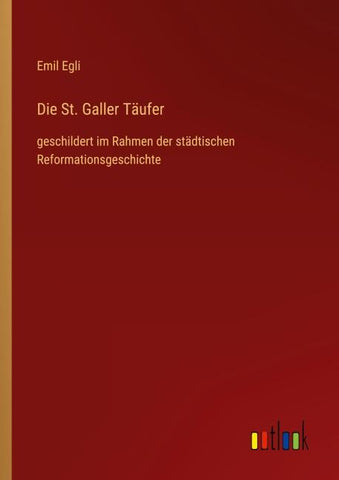 Die St. Galler Täufer
