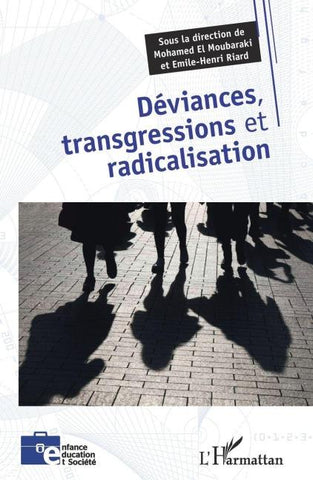 Déviances, transgressions et radicalisation