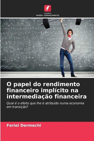 O papel do rendimento financeiro implícito na intermediação financeira