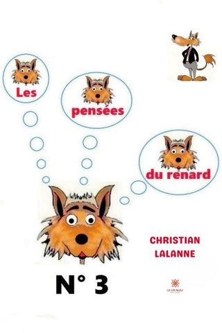 Les pensées du renard N° 3