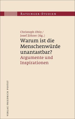 Warum ist die Menschenwürde unantastbar?