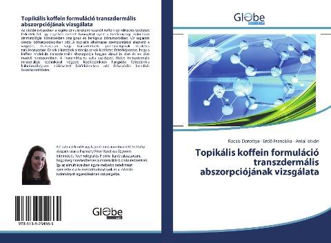 Topikális koffein formuláció transzdermális abszorpciójának vizsgálata