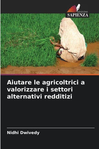 Aiutare le agricoltrici a valorizzare i settori alternativi redditizi