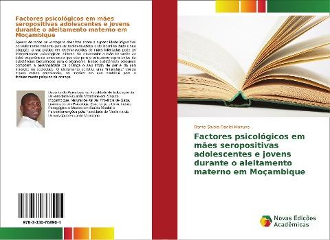 Factores psicológicos em mães seropositivas adolescentes e jovens durante o aleitamento materno em Moçambique
