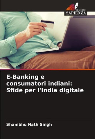 E-Banking e consumatori indiani: Sfide per l'India digitale