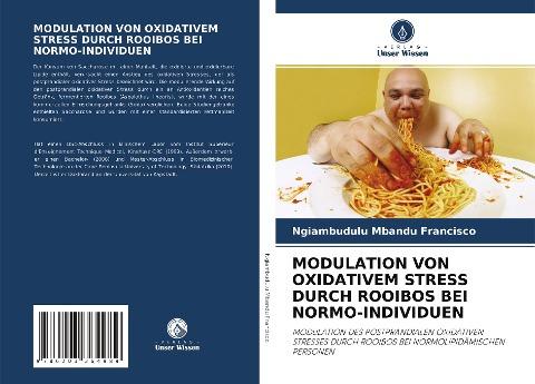 MODULATION VON OXIDATIVEM STRESS DURCH ROOIBOS BEI NORMO-INDIVIDUEN