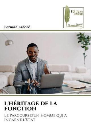 L'HÉRITAGE DE LA FONCTION