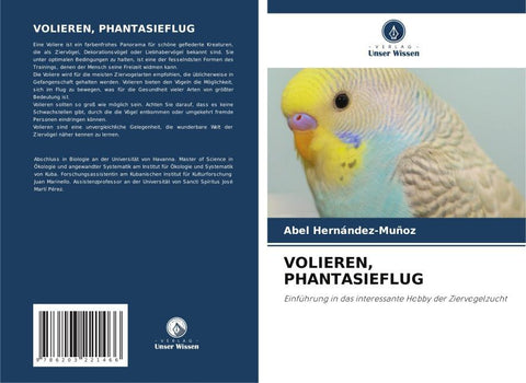VOLIEREN, PHANTASIEFLUG