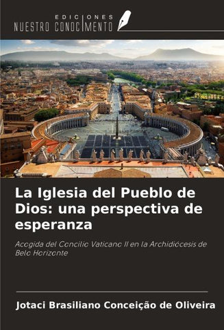 La Iglesia del Pueblo de Dios: una perspectiva de esperanza