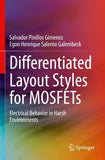 Differentiated Layout Styles for MOSFETs