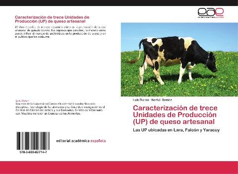 Caracterización de trece Unidades de Producción (UP) de queso artesanal
