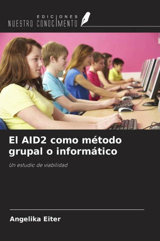 El AID2 como método grupal o informático