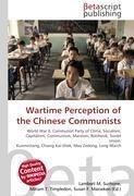 Wartime Perception of the Chinese Communists