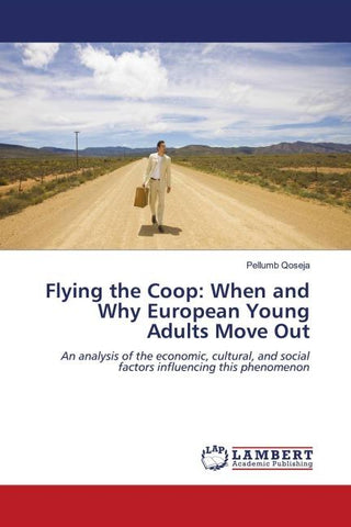 Flying the Coop: When and Why European Young Adults Move Out