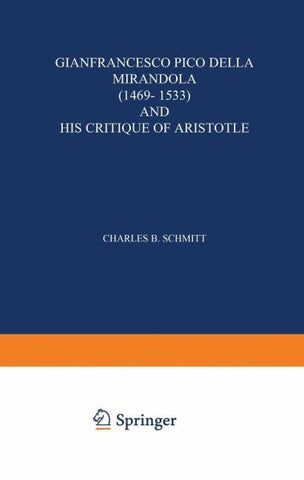 Gianfrancesco Pico Della Mirandola (1469–1533) and His Critique of Aristotle