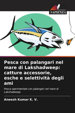 Pesca con palangari nel mare di Lakshadweep: catture accessorie, esche e selettività degli ami