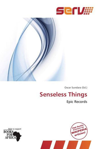 Senseless Things