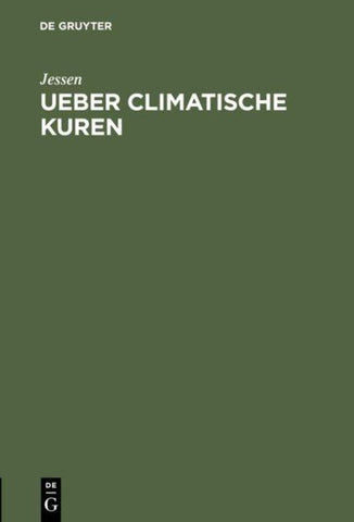 Ueber climatische Kuren