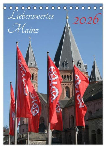 Liebenswertes Mainz (Tischkalender 2026 DIN A5 hoch), CALVENDO Monatskalender