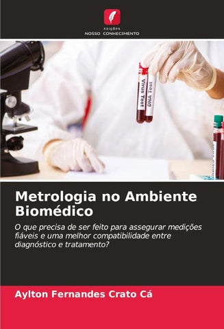 Metrologia no Ambiente Biomédico
