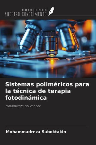Sistemas poliméricos para la técnica de terapia fotodinámica